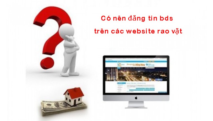 Chính chủ có nên đăng tin BDS trên các website rao vặt bds